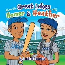 Learn the Great Lakes with Homer & Heather