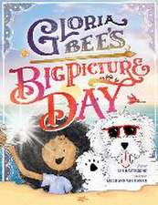 Gloria Bee's Big Picture Day