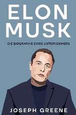 Greene, J: Elon Musk