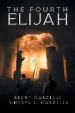 The Fourth Elijah