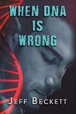 When DNA is Wrong