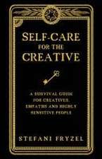 Self-Care for the Creative