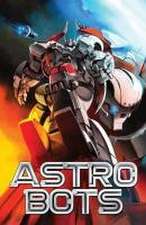 Astrobots Vol 1