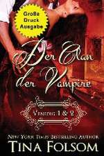 Folsom, T: Clan der Vampire (Venedig 1 & 2) (Große Druckausg