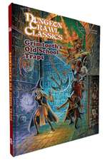 DCC Rpg: Original Adventures Reincarnated #8 Grimtooth's Old School Traps