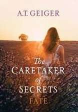 The Caretaker of Secrets Fate