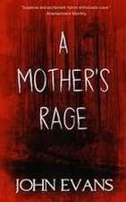 A Mother's Rage