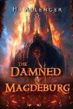 The Damned of Magdeburg