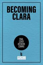 Becoming Clara