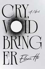 Cry, Voidbringer