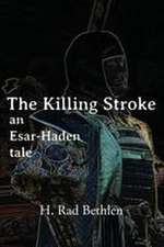 The Killing Stroke