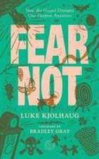 Fear Not
