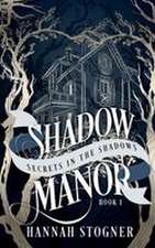 Shadow Manor