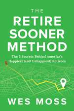 The Retire Sooner Method