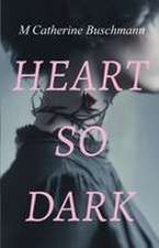 Heart So Dark