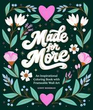Made for More