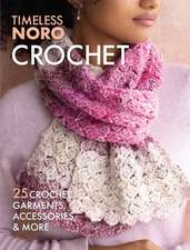 Timeless Noro Crochet