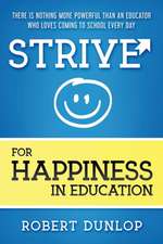 Strive for Happiness in Education