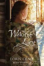 Waking Lucy