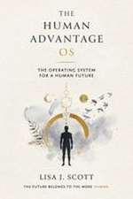 The Human Advantage OS