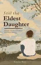 Still the Eldest Daughter