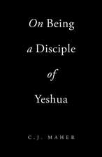 On Being a Disciple of Yeshua