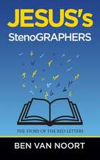 Jesus's Stenographers