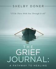 The Grief Journal