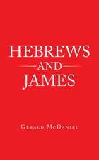 Hebrews and James