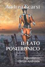 Il Lato Positronico