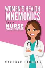 Women's Health Mnemonics for the Family Nurse Practitioner