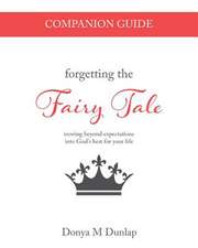 Forgetting the Fairy Tale Companion Guide