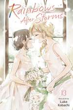 Rainbows After Storms, Vol. 13