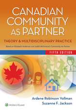 Canadian Community As Partner: Theory & Multidisciplinary Practice