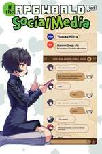 If the RPG World Had Social Media..., Vol. 1 (light novel)