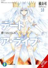 Date a Live, Vol. 10 (Light Novel)