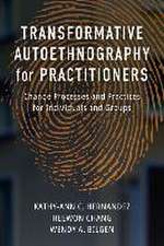 Transformative Autoethnography for Practitioners