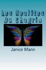 Les Realites Du Chagrin