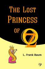 The Lost Princess of Oz