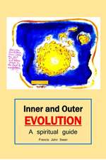 Inner and Outer Evolution