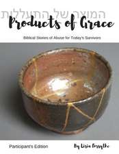 Products of Grace - Participant's Edition