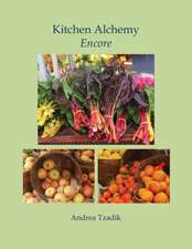 Kitchen Alchemy Encore