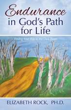 Endurance in God's Path for Life