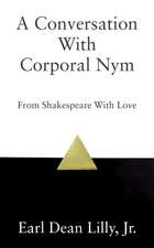 A Conversation With Corporal Nym