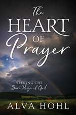 The Heart of Prayer