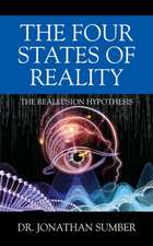 The Four States of Reality