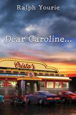 Dear Caroline...