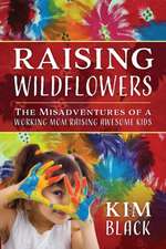 RAISING WILDFLOWERS