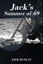 Jack's Summer of 69