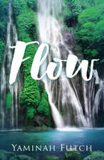 Flow